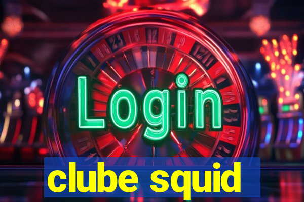 clube squid