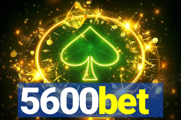 5600bet