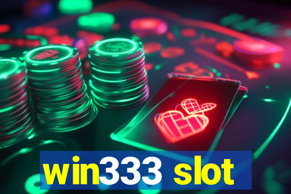 win333 slot