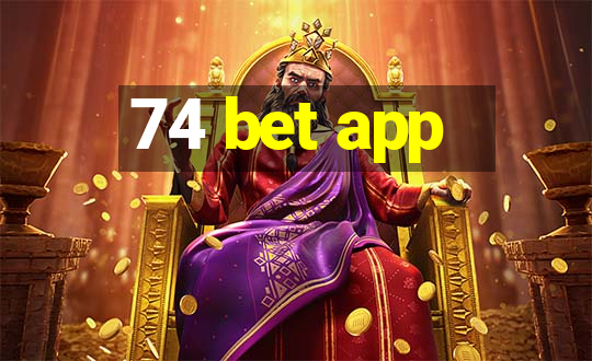 74 bet app