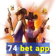 74 bet app