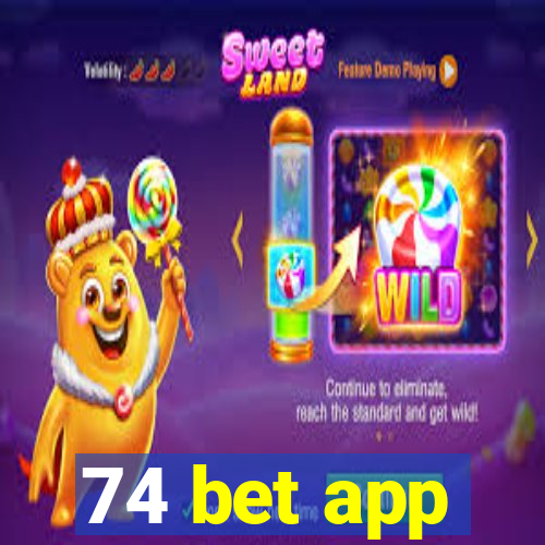 74 bet app