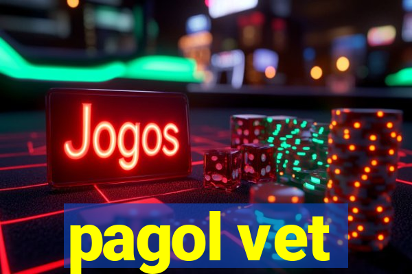 pagol vet