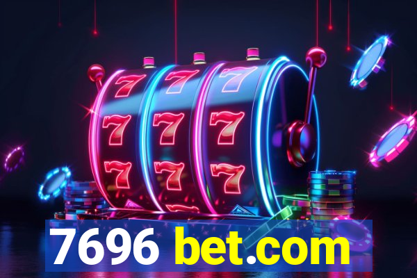 7696 bet.com