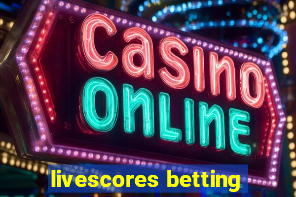 livescores betting