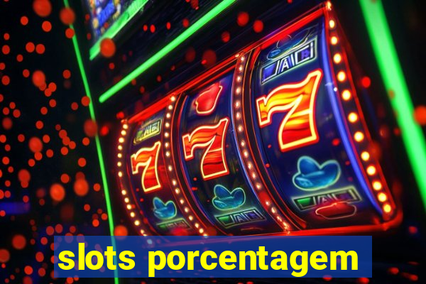 slots porcentagem