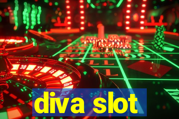 diva slot