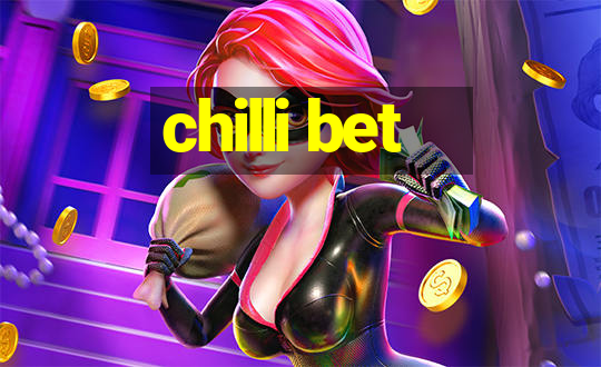 chilli bet