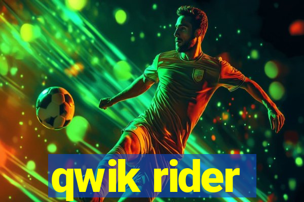 qwik rider