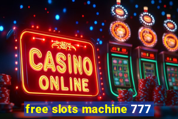 free slots machine 777