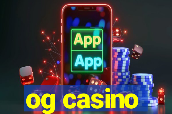 og casino