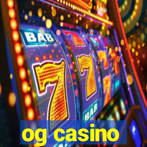 og casino