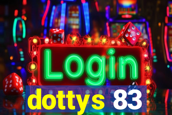 dottys 83