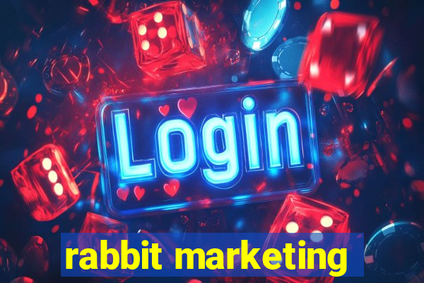 rabbit marketing