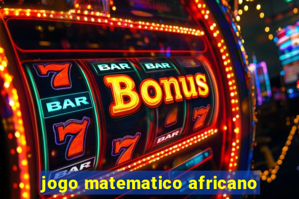 jogo matematico africano