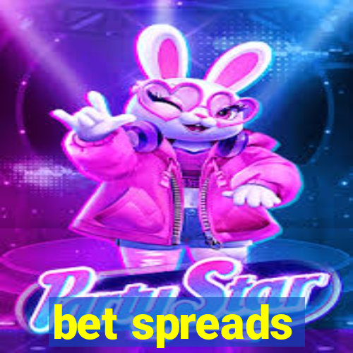 bet spreads