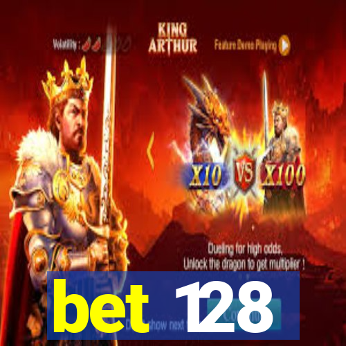 bet 128