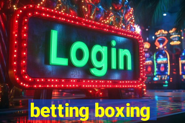 betting boxing