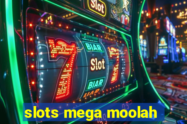 slots mega moolah