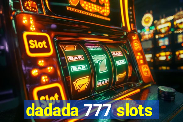 dadada 777 slots