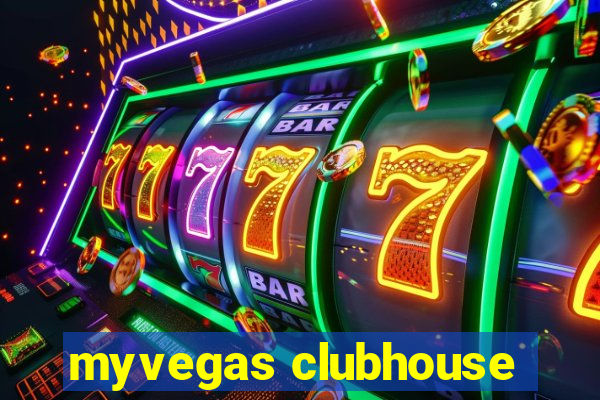 myvegas clubhouse