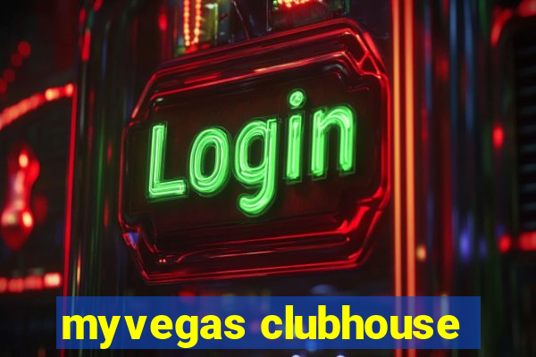 myvegas clubhouse