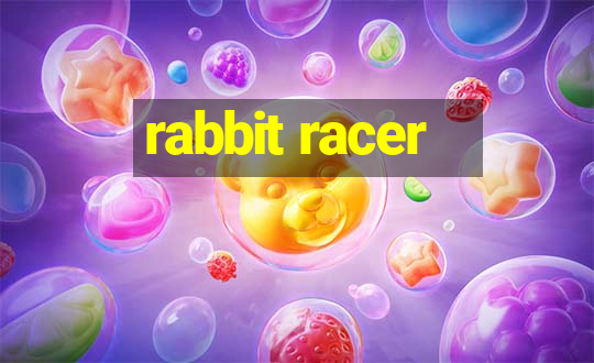 rabbit racer