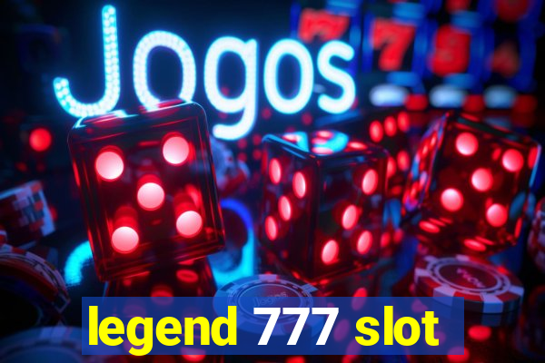 legend 777 slot