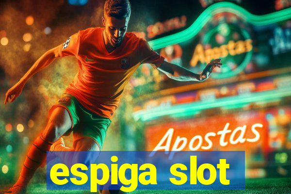 espiga slot