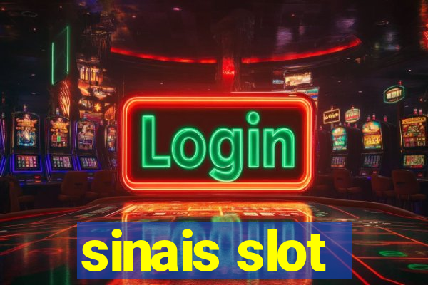 sinais slot