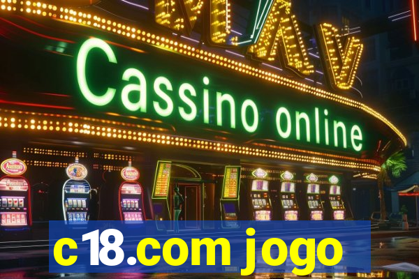 c18.com jogo