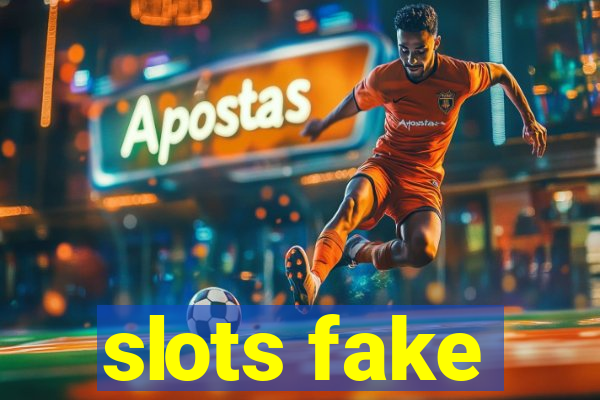 slots fake