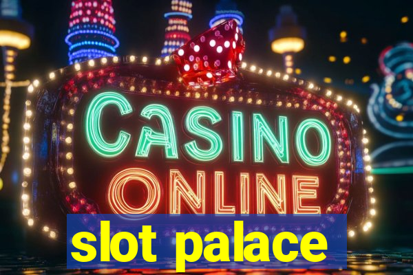 slot palace