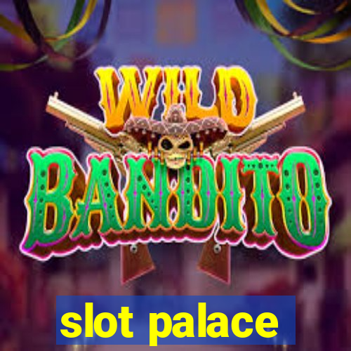 slot palace