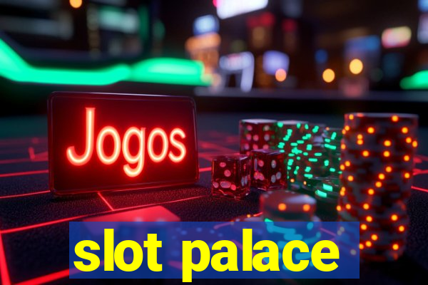 slot palace