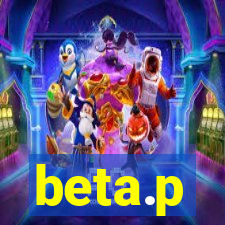 beta.p