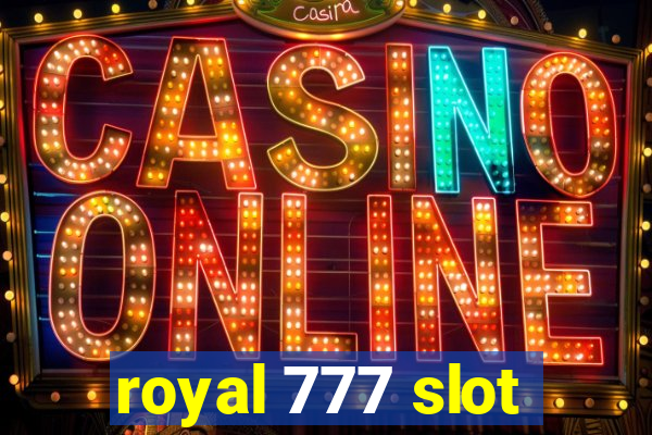 royal 777 slot