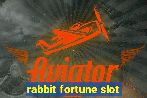 rabbit fortune slot