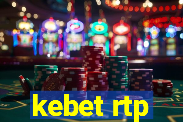 kebet rtp