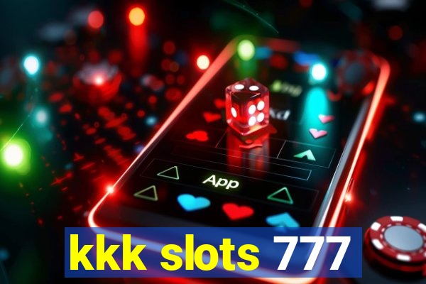 kkk slots 777