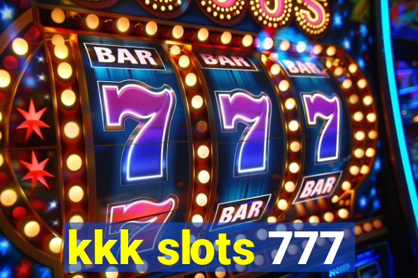 kkk slots 777