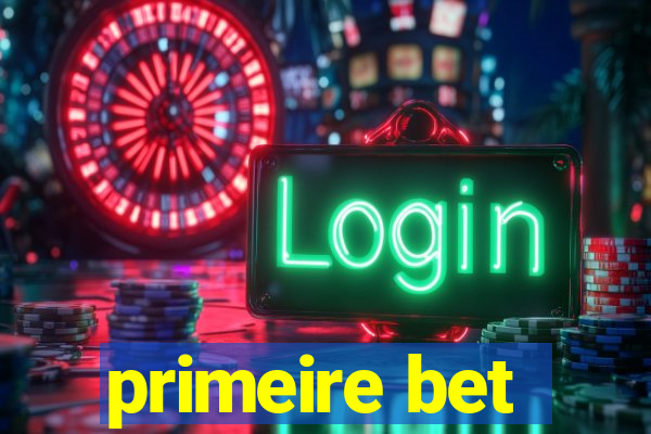 primeire bet