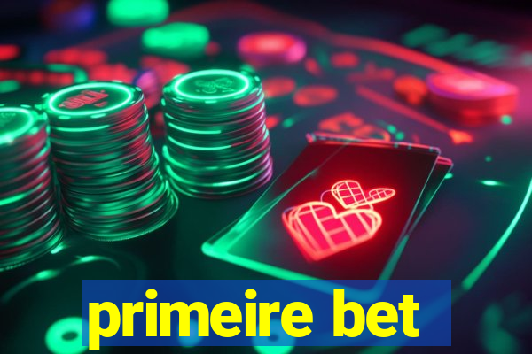 primeire bet