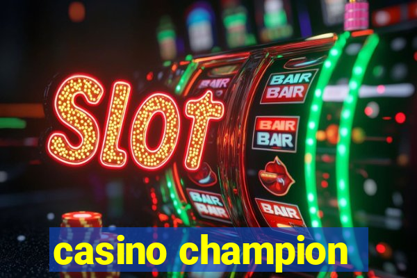 casino champion