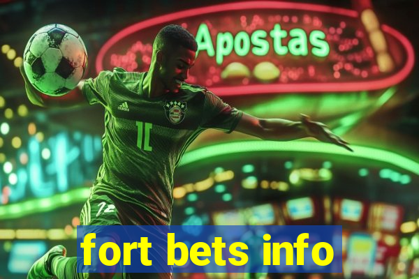 fort bets info