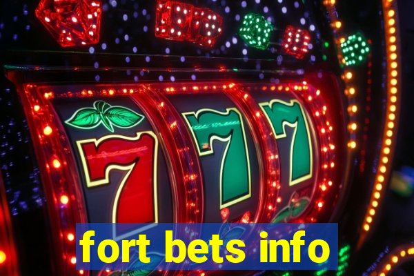 fort bets info