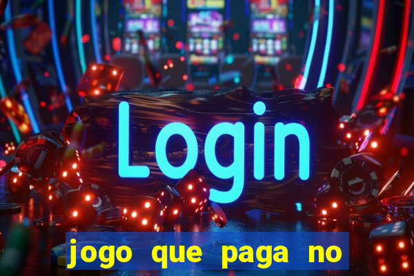 jogo que paga no cadastro sem depósito