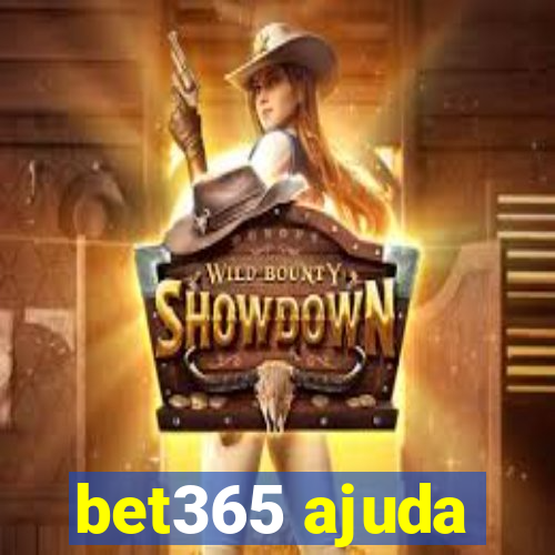 bet365 ajuda