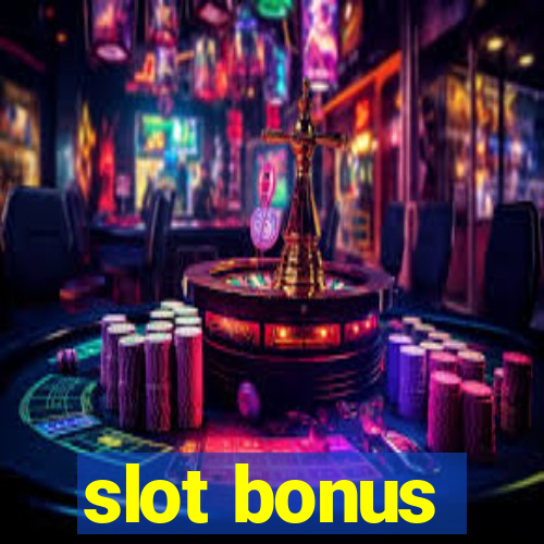 slot bonus