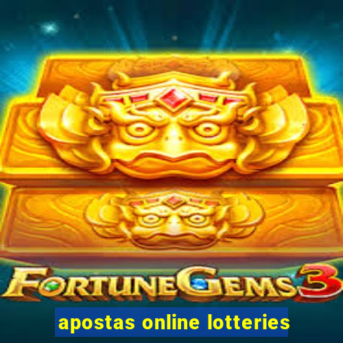 apostas online lotteries